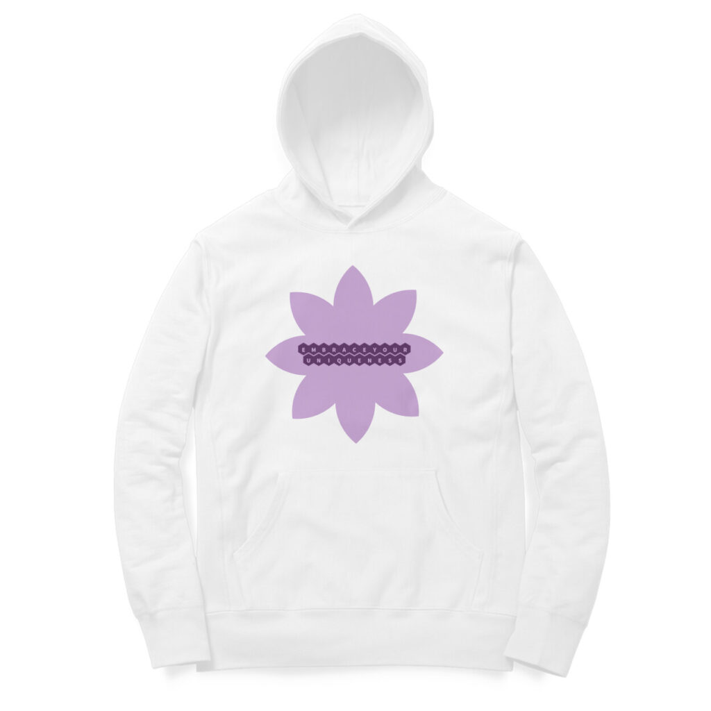 white hoodie embrace your uniqueness